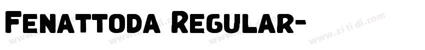 Fenattoda Regular字体转换